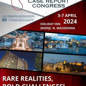 5-7 APRIL 2024 INTERNATIONAL CASE REPORT CONGRESS